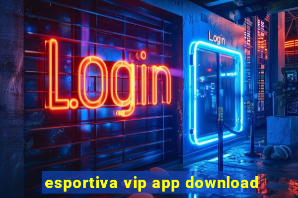 esportiva vip app download